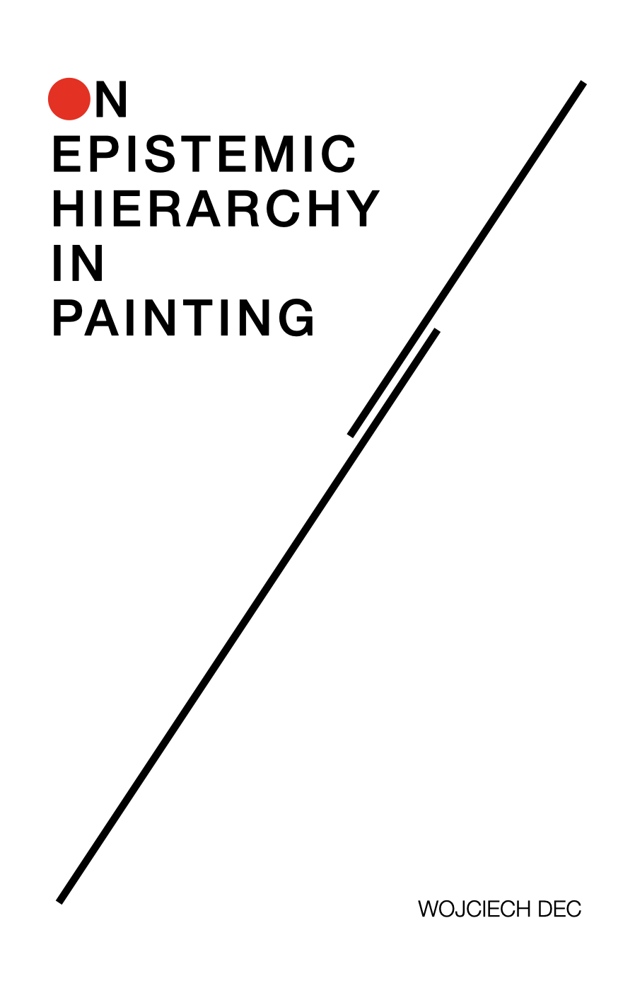 Cover of On Epistemic Hierarchy in Painting by Wojciech Dec